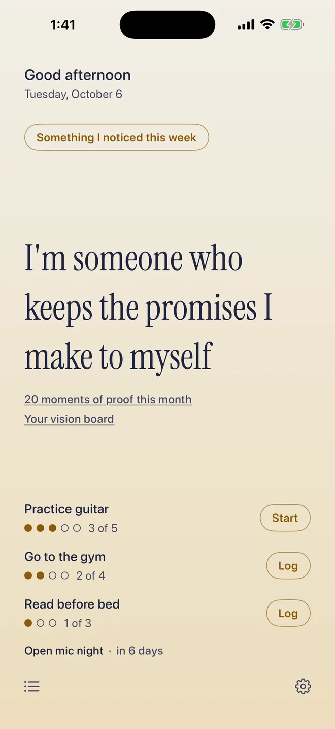 Senseiora's home screen: the identity statement “I'm someone who keeps the promises I make to myself” in a large serif, with this week's goals below.